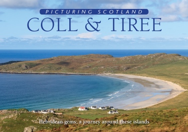 Picturing Scotland: Coll & Tiree ((May)