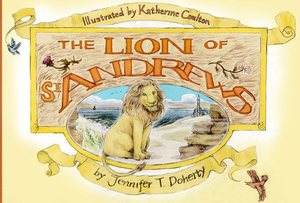 Lion of St Andrews, The