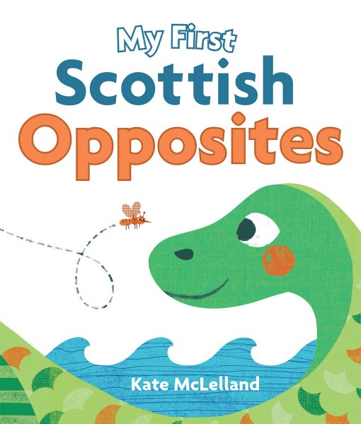 My First Scottish Opposites Board Book
