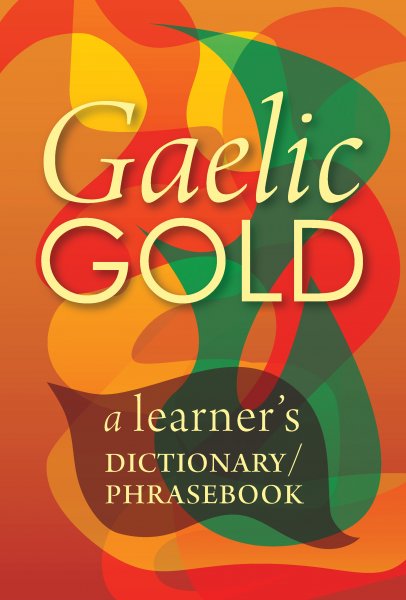Gaelic Gold