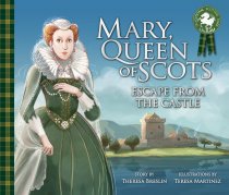 Mary Queen of Scots: Escape from the Castle