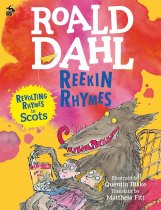Reekin Rhymes: Revolting Rhymes in Scots
