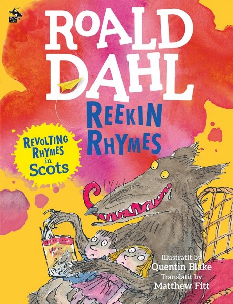 Reekin Rhymes: Revolting Rhymes in Scots