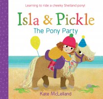 Isla & Pickle: The Pony Party