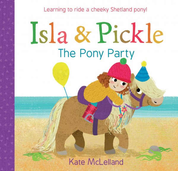 Isla & Pickle: The Pony Party
