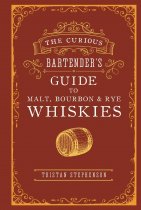 Curious Bartender's Guide to Malt & Bourbon Whiskies