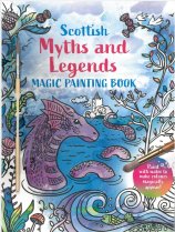 Magic Painting Book: Scottish Myths & Legends