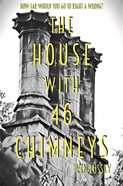 House with 46 Chimneys, The