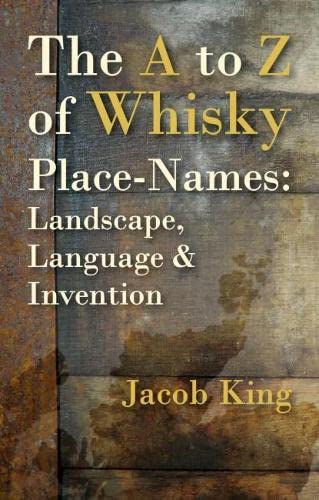 A to Z of Whisky Place-Names, The