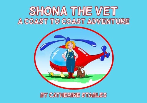 Shona the Vet: Coast to Coast Adventure