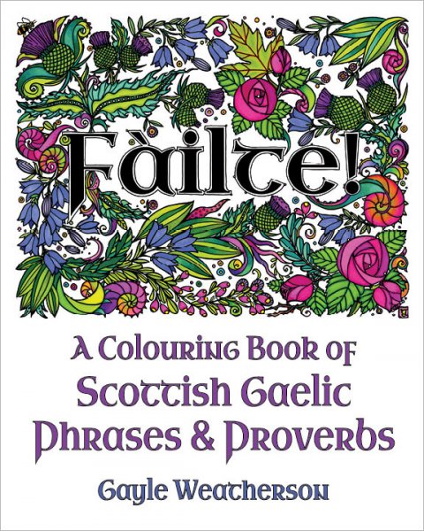 Failte! Scottish Gaelic Colouring Book