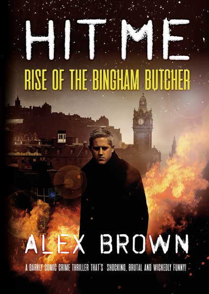 Hit Me! Rise of the Bingham Butcher