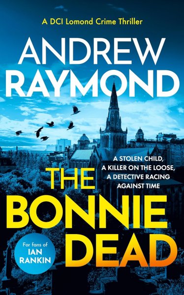 DCI Lomond 1: Bonnie Dead, The
