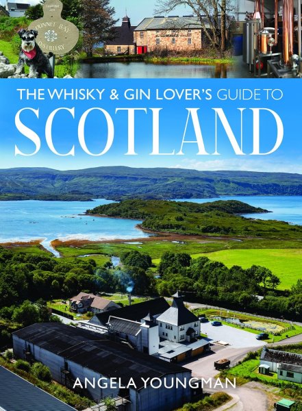 Whisky & Gin Lover's Guide to Scotland, The