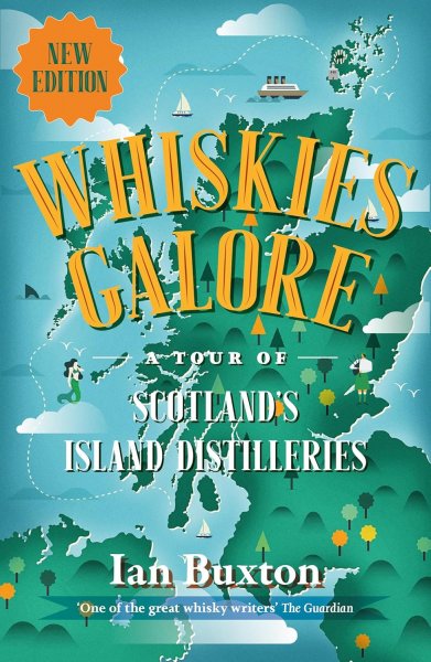 Whiskies Galore: Tour of Island Distilleries