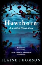 Hawthorn: A Scottish Ghost Story