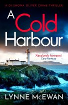 Cold Harbour, A