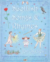 Scottish Songs & Rhymes for Children