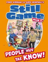 Still Game 3: People Huv Tae Know!