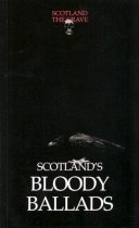 Scotland's Bloody Ballads